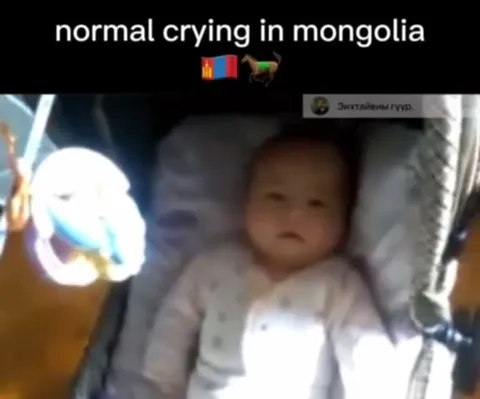 Normal Crying in Mongolia