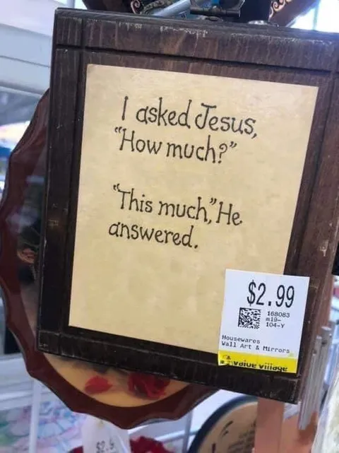 How Much Jesus Sign
