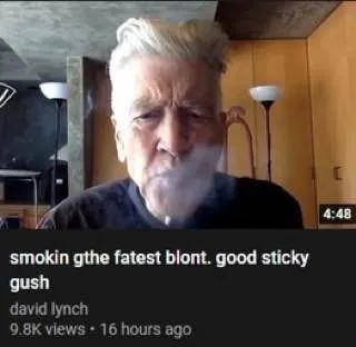 David Lynch Smoking a Fat Blunt