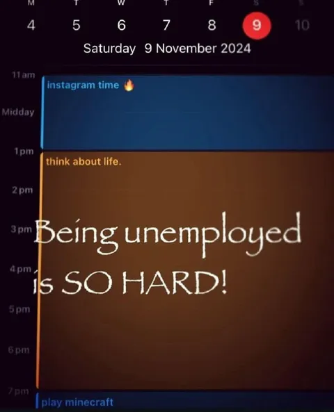 Being Unemployed Is So Hard