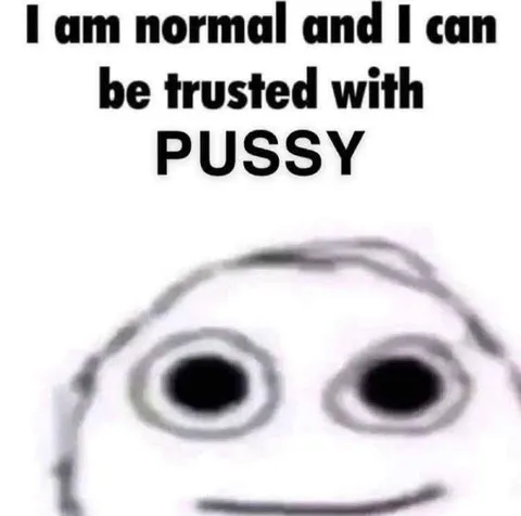 Trusted With Pussy