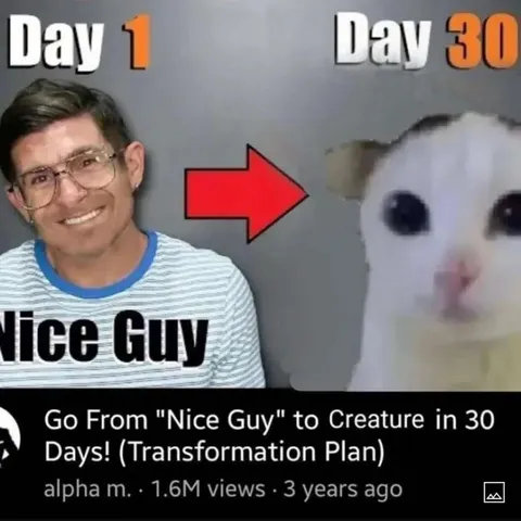 Nice Guy to Creature in 30 Days