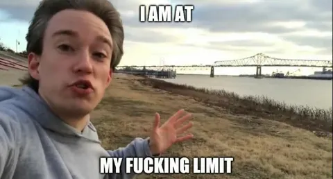 I Am At My Fucking Limit