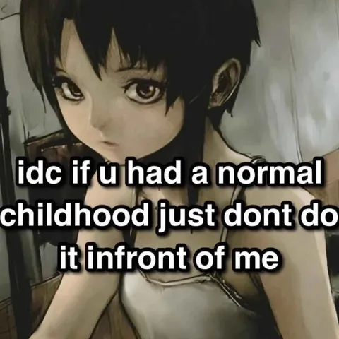 Normal Childhood? Don't Do It