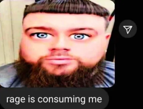 Rage Is Consuming Me