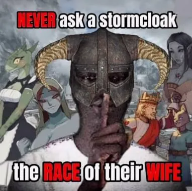 Never Ask a Stormcloak
