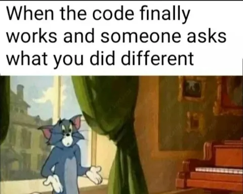 When the Code Finally Works