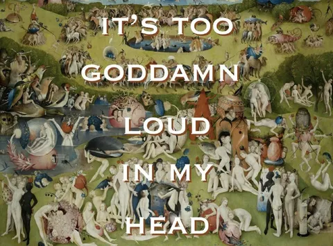 It's Too Loud in My Head