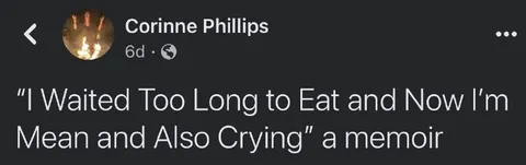Too Long to Eat Memoir