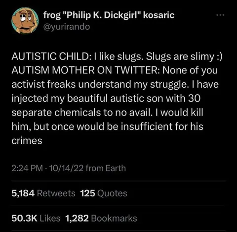Autistic Child Slug Joke