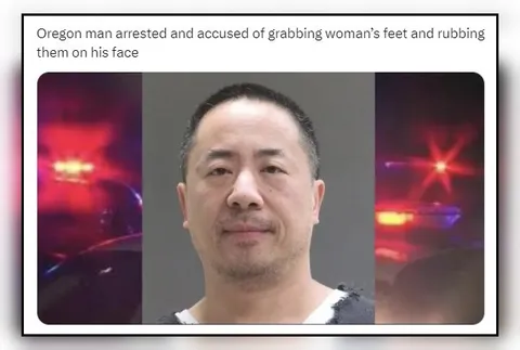 Oregon Man Arrested for Foot Incident