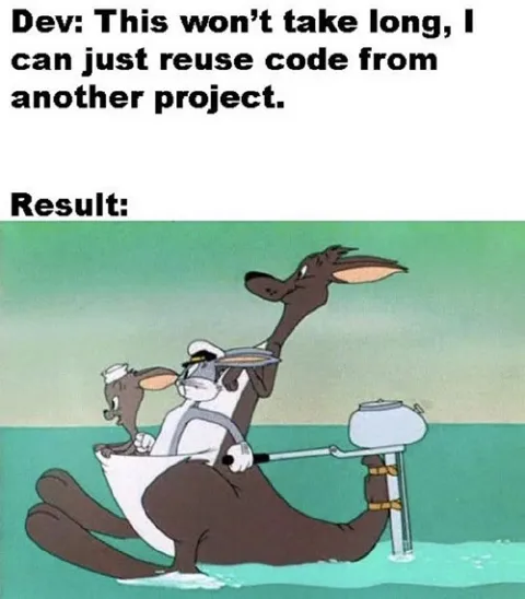 Reusing Code Goes Horribly Wrong