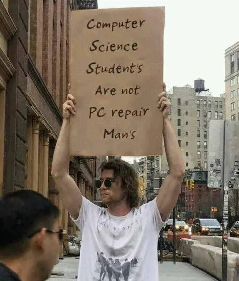 Computer Science Students Aren't PC Repairmen