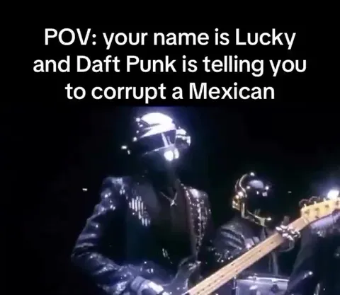 Lucky Gets Told to Corrupt a Mexican