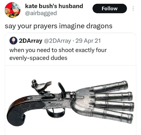 Imagine Dragons Four-Barrel Gun