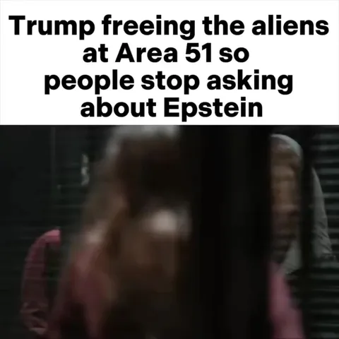 Trump Frees Area 51 Aliens