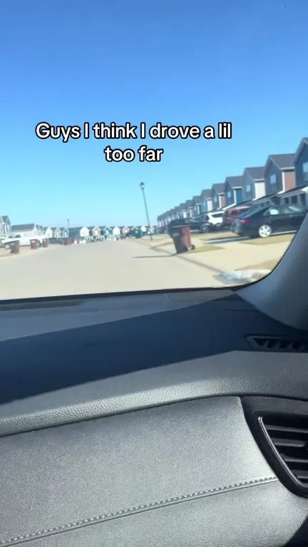 Guys I Drove Too Far