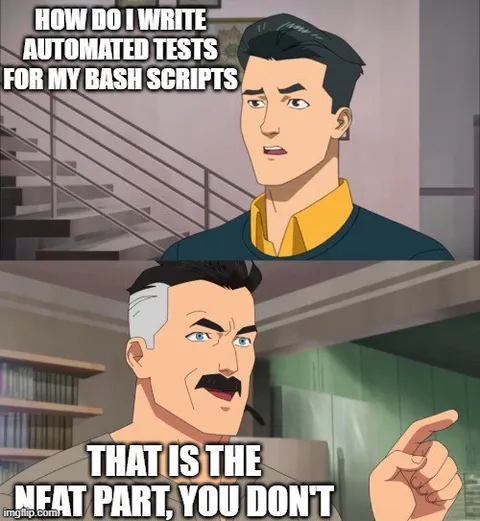 How Do I Write Bash Tests?
