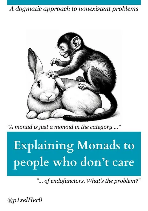 Explaining Monads to People Who Don’t Care