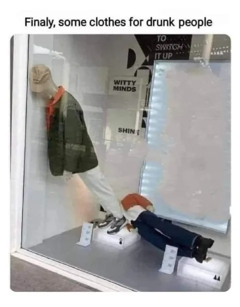 Clothes for Drunk People