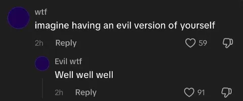 Evil Version of Yourself