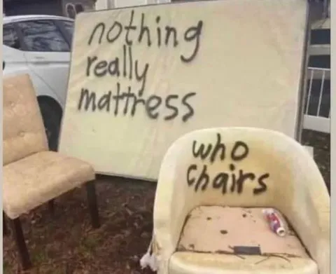 Nothing Really Mattress Who Chairs