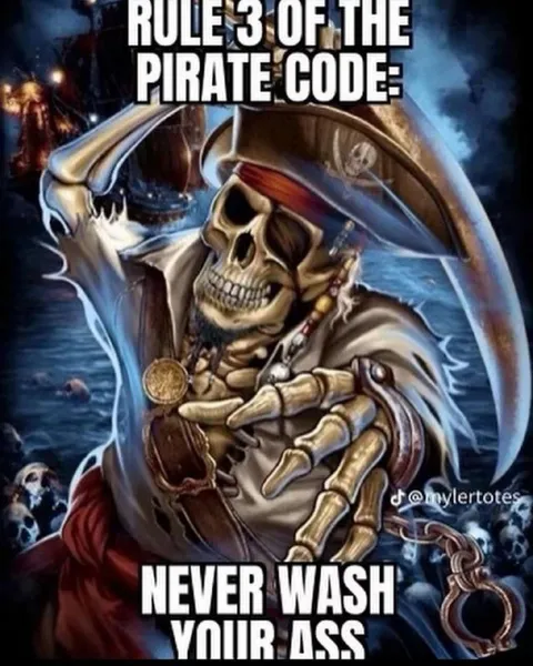 Pirate Code Never Wash Your Ass
