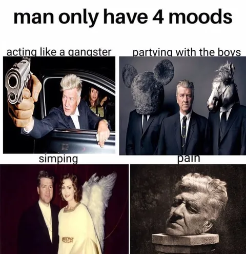 Man Only Has Four Moods