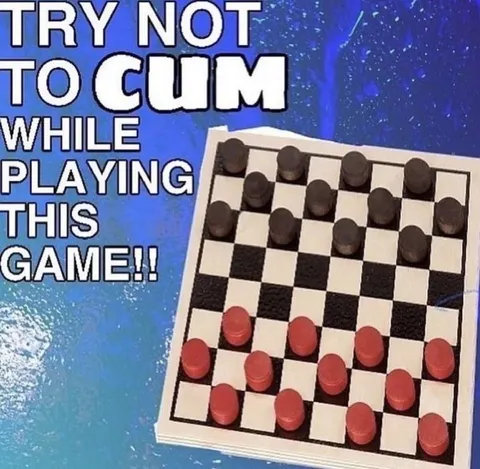 Try Not to Cum Checkers