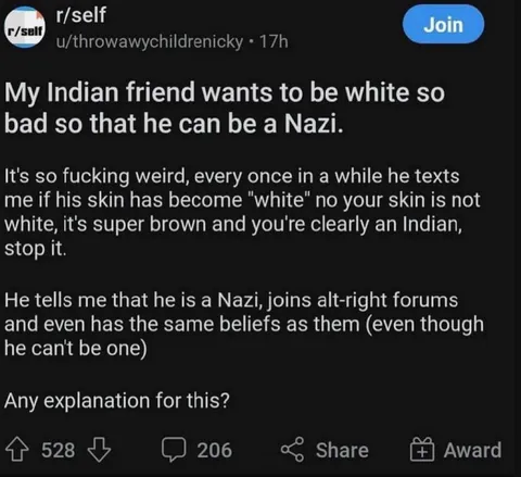Indian Friend Wants to Be White