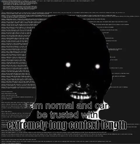 Extremely Long Context Length