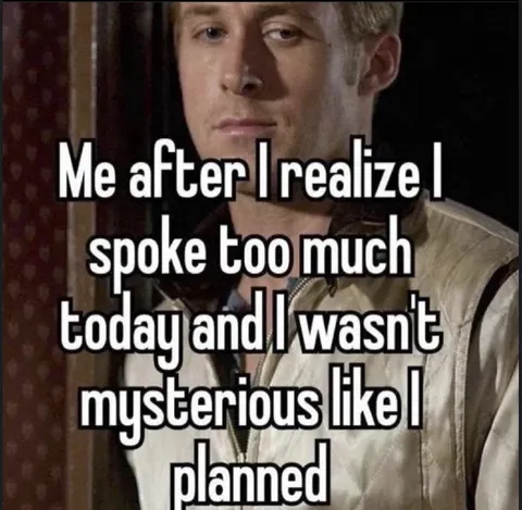 I Wasn't Mysterious Today
