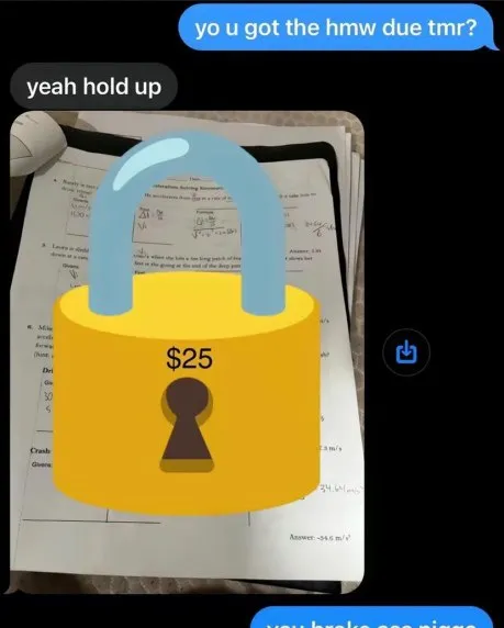 Homework Locked Behind Twenty-Five Dollars