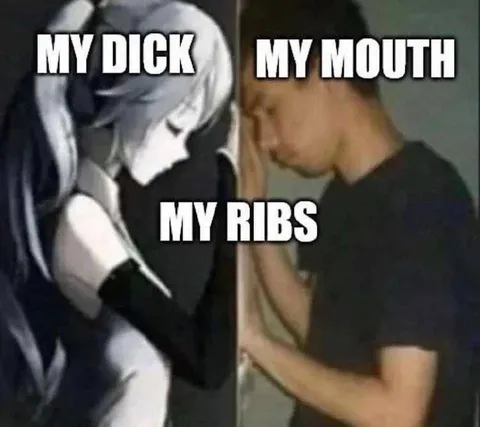My Dick My Mouth My Ribs