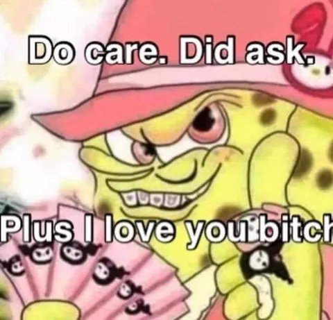 Do Care Did Ask SpongeBob