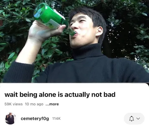 Being Alone Is Not Bad