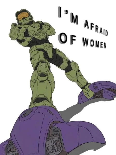 Master Chief Afraid of Women
