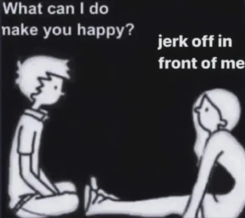 Jerk Off in Front of Me