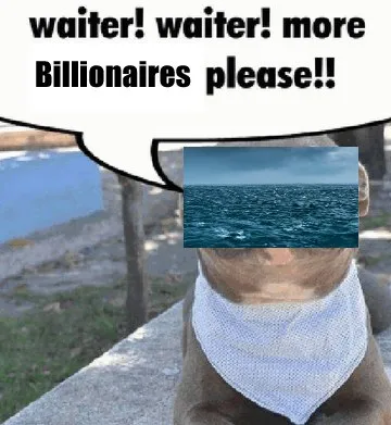 More Billionaires Please Dog