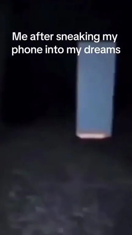 Sneaking My Phone Into Dreams