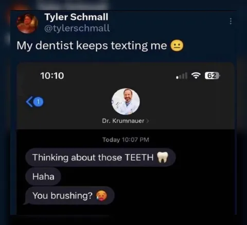 Dentist Keeps Texting Me