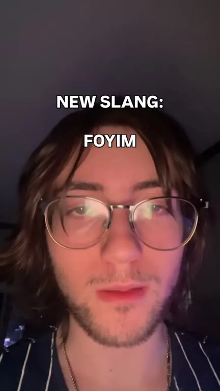 New Slang: FOYIM