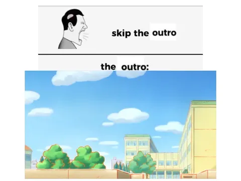 Skip the Outro, Watch the Dance