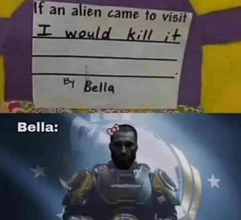 Bella Would Kill an Alien