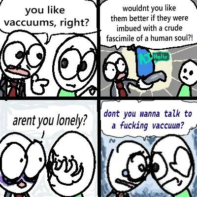 Talking to a Vacuum