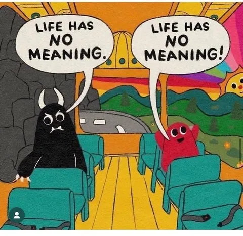 Life Has No Meaning Bus