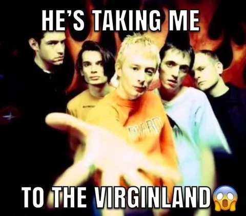 Taking Me to the Virgin Land