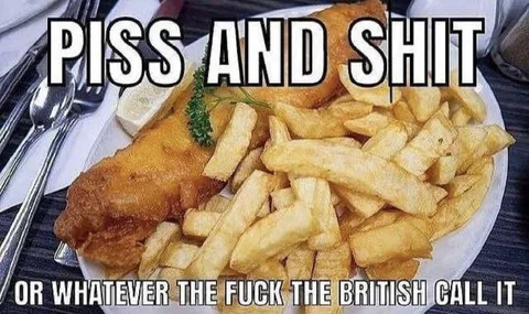 Piss and Shit Fish and Chips