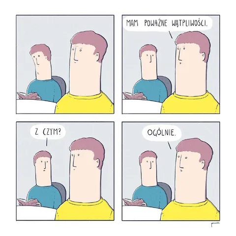 Mam poważne wątpliwości ogólnie