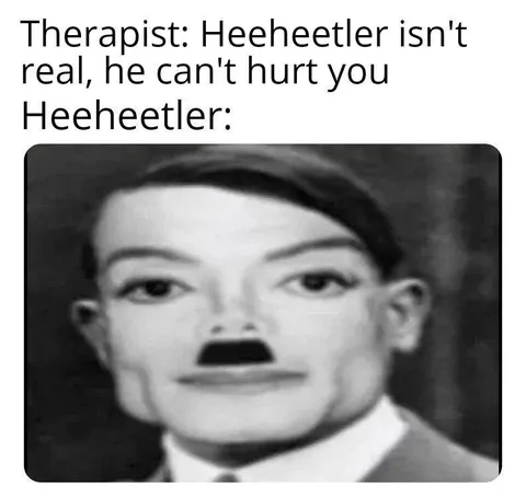 Therapist Says Heeheetler Isn't Real